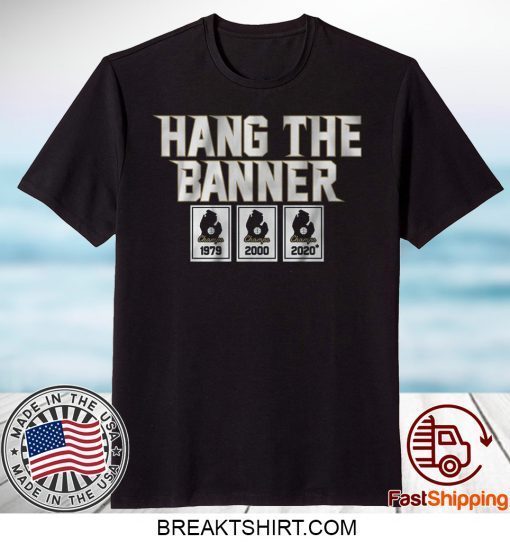 Hang the Banner East Lansing Gift T-Shirts