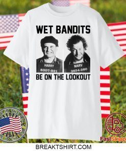 Harry And Marv Wet Bandits Be On The Lookout Home Alone Gift T-Shirts