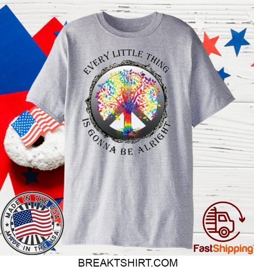 Hippie tree every little thing is gonna be alright Gift T-Shirt