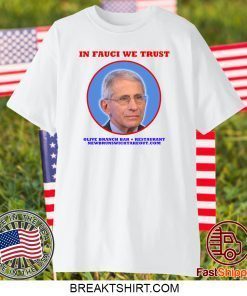 In Fauci We Trust Gift T-Shirts
