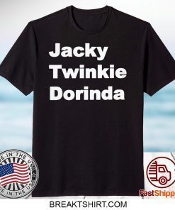 Jacky Twinkie Dorinda Gift T-Shirts
