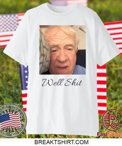 Leslie Jordan well shit Gift T-Shirts