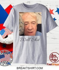 Leslie Jordan well shit Gift T-Shirts