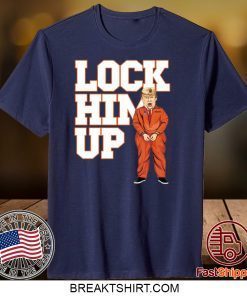 Lock him up Trump Gift T-Shirts