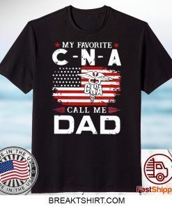 My Favorite CNA Call Me Dad American Flag Gift T-Shirts