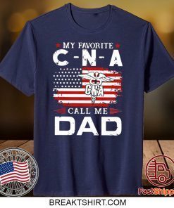 My Favorite CNA Call Me Dad American Flag Gift T-Shirts