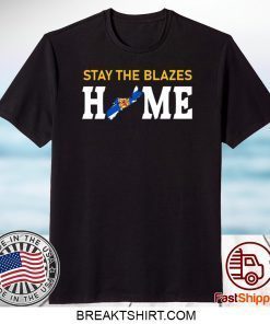 Nova Scotia Stay The Blazes Home Gift T-Shirts