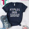 Nurses 2020 Quarantined - Quarantine Birthday Gift T-Shirt
