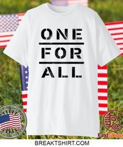 One For All Gift T-Shirt