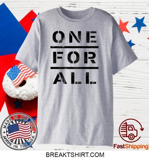 One For All Gift T-Shirt