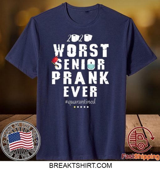 Osborna Arrt Worst Senior Prank Ever 2020 quarantined Gift T-Shirts