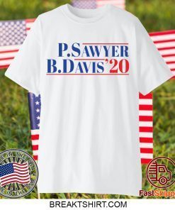 P Sawyer B Davis 2020 Gift T-Shirts