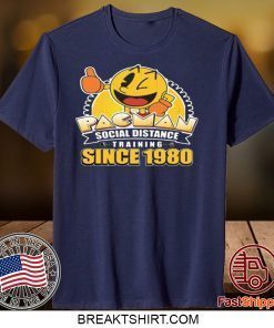 PACMAN SOCIAL DISTANCE TRAINING SINCE 1980 GIFT T-SHIRTS