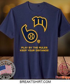 Play By The Rules Keep Your Distance Gift T-Shirts