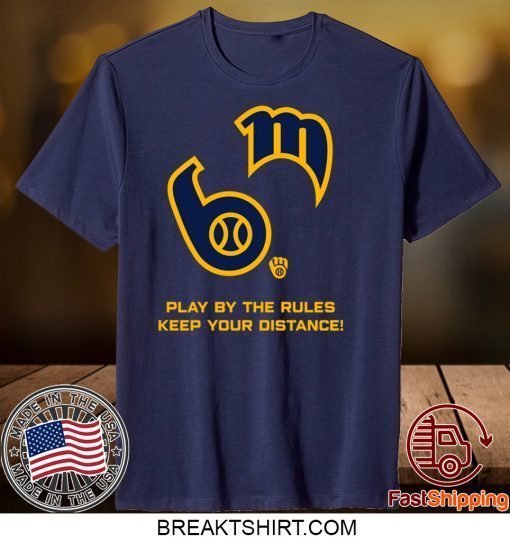 Play By The Rules Keep Your Distance Gift T-Shirts