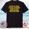 Putting the Social in Social Distancing Scoop the Loop original T-Shirts