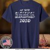 Quarantine Birthday Shirt Social Distancing Shirt Birthday Quarantine Gift T-Shirts