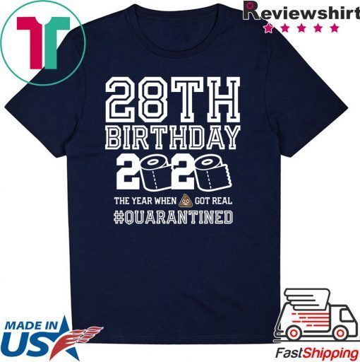 28th Birthday Shirt - Friends Birthday Shirt - Quarantine Birthday Shirt - Birthday Quarantine Shirt - 28th Birthday T-Shirt