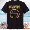 Quarantine mood 2020 Gift T-Shirts