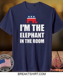 Republican I’m The Elephant In The Room Gift T-Shirt