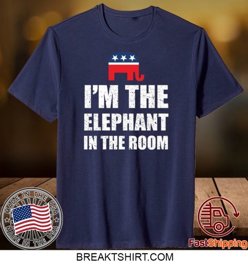 Republican I’m The Elephant In The Room Gift T-Shirt