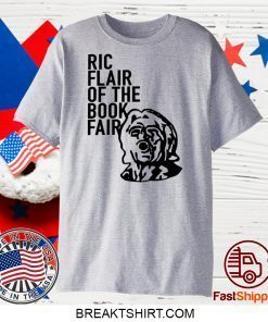 Ric Flair Of The Book Fair Gift T-Shirts