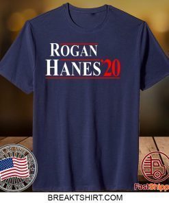 Rogan Hanes 2020 Gift T-Shirts