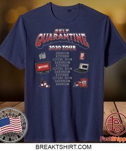 Self Quarantine 2020 Tour Gift T-Shirts