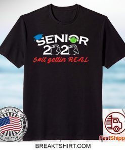 Senior 2020 Shit Gettin Real Funny Toilet Paper Apocalypse Official T-Shirt