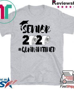 Seniors 2020 Funny Toilet Paper Quarantined Graduation Day Class of 2020 Gift T-Shirts