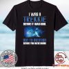 Startrek I was a Trekkie before it was cool Gift T-Shirts