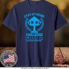 Stay at Home Challenge Champ Gift T-Shirts