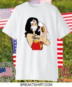 Strong Wonder Woman Nurse COVID-19 GIFT T-SHIRTS