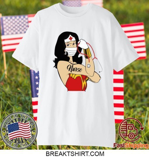 Strong Wonder Woman Nurse COVID-19 GIFT T-SHIRTS