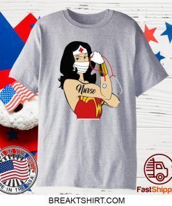 Strong Wonder Woman Nurse COVID-19 GIFT T-SHIRTS