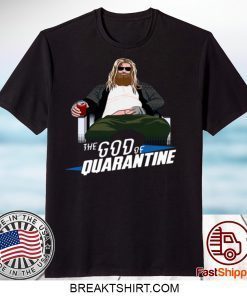 THOR THE GOD OF QUARANTINE GIFT T-SHIRTS