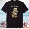 TIGER KING FREE JOE EXOTIC GIFT T-SHIRT