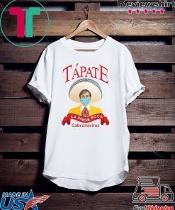 Tapate la pinche boca Corona Unisex T-Shirts