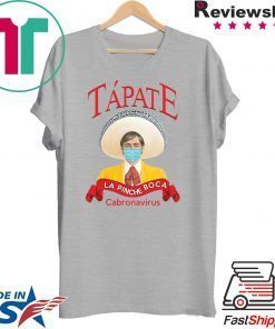 Tapate la pinche boca Corona Unisex T-Shirts