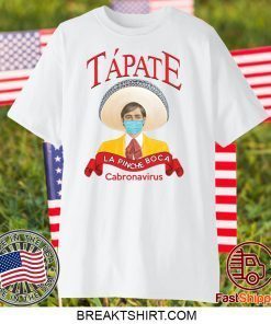 Tapate la pinche boca Corona Gift T-Shirts