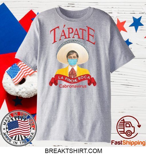 Tapate la pinche boca Corona Gift T-Shirts