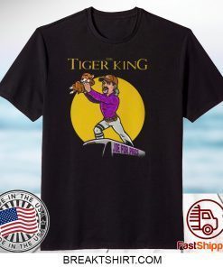 The Tiger King Joe For President - Joe Exotic Gift T-Shirts