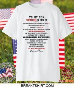 To My Son Senior 2020 Gift T-Shirts