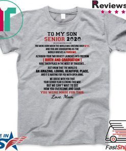 To My Son Senior 2020 Gift T-Shirt