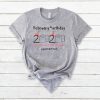 Toilet Paper 2020 February Birthday quarantine Tee Shirts
