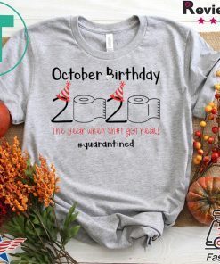 Toilet Paper 2020 October Birthday quarantine Tee Shirts