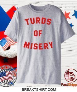 Turds of Misery Band Gift T-Shirts