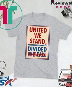 United We Stand the Late Show Stephen Colbert original T-Shirt
