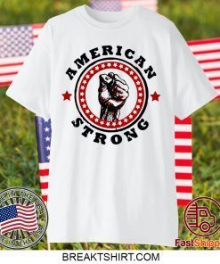 america strong Gift T-Shirts