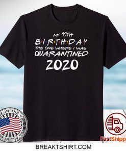 birthday quarantine Choose you birthday Quarantined Limited T-Shirts